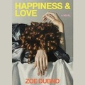 Cover: Happiness and Love - SIMON & SCHUSTER AUDIO