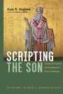 Cover: Scripting the Son - Cascade Books