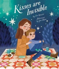 Enlarge image Cover: Kisses Are Invisible - Tilbury House,U.S.