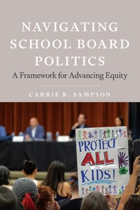 Enlarge image Cover: Navigating School Board Politics - Harvard Education Press
