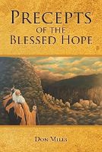 Enlarge image Cover: Precepts of the Blessed Hope - URLink Print & Media, LLC