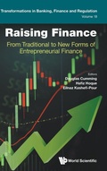 Cover: Raising Finance: From Traditional To New Forms Of Entrepreneurial Finance - World Scientific Europe Ltd