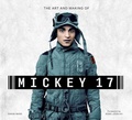 Cover: The Art and Making of Mickey-17 - Titan Books Ltd