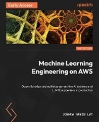 Abbildung von: Machine Learning Engineering on AWS - Packt Publishing