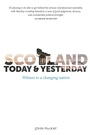 Cover: Scotland Today and Yesterday - Luath Press