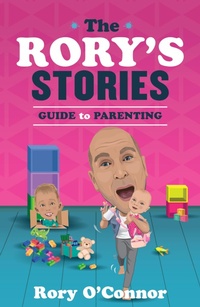 Enlarge image Cover: The Rory's Stories Guide to Parenting - Gill Books