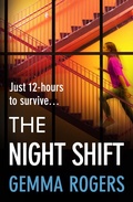 Cover: The Night Shift - Boldwood Books Ltd