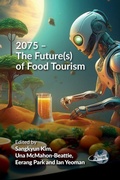 Cover: 2075 - The Future(s) of Food Tourism - Channel View Publications