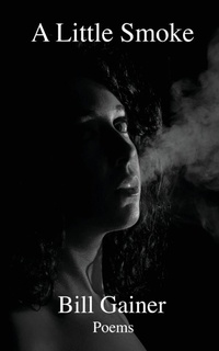 Enlarge image Cover: A Little Smoke - Spartan Press