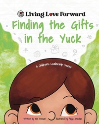 Abbildung von: Finding the Gifts in the Yuck - Tandom Services Press