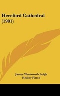 Cover: Hereford Cathedral (1901) - Kessinger Publishing