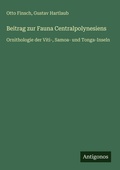 Cover: Beitrag zur Fauna Centralpolynesiens - Antigonos Verlag