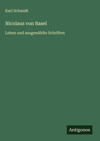 Enlarge image Cover: Nicolaus von Basel - Antigonos Verlag