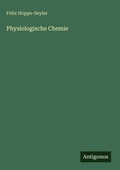 Cover: Physiologische Chemie - Antigonos Verlag