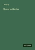Cover: Tiberius und Tacitus - Antigonos Verlag