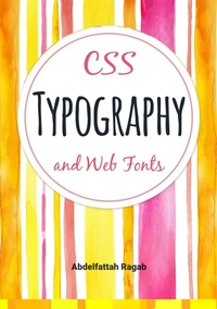 Abbildung von: CSS Typography and Web Fonts - Abdelfattah Ragab