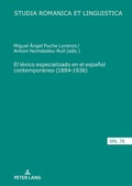 Cover: El l&eacute;xico especializado en el espa&ntilde;ol contempor&aacute;neo (1884-1936) - Peter Lang Verlag