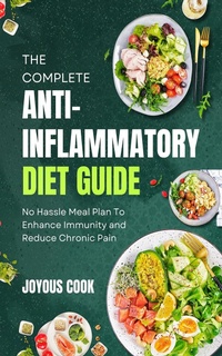 Abbildung von: The complete Anti-Inflammatory Diet Guide - XinXii