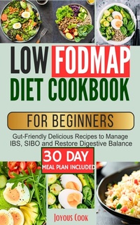 Abbildung von: Low FODMAP Diet Cookbook for Beginners - XinXii
