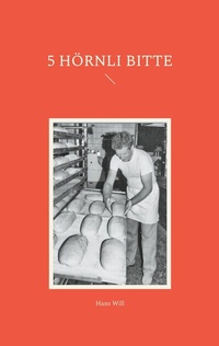 Abbildung von: 5 Hörnli Bitte - BoD - Books on Demand
