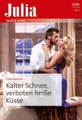 Cover: Kalter Schnee, verboten hei&szlig;e K&uuml;sse - CORA Verlag
