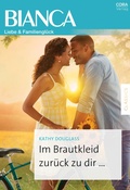 Cover: Im Brautkleid zur&uuml;ck zu dir ... - CORA Verlag