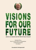 Cover: VISIONS FOR OUR FUTURE - CEP Europ&auml;ische Verlagsanstalt