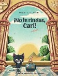 Cover: !No te rindas, Carl! - Carl and Teddy Books
