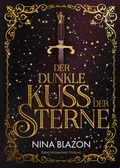 Cover: Der dunkle Kuss der Sterne - Drachenmond Verlag