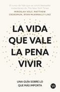 Cover: La vida que vale la pena vivir - VR Editoras