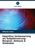 Cover: Kognitive Verbesserung als Subjektivierung - Verlag Unser Wissen