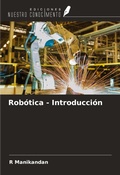 Cover: Rob&oacute;tica - Introducci&oacute;n - Ediciones Nuestro Conocimiento