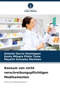 Cover: Konsum von nicht verschreibungspflichtigen Medikamenten - Verlag Unser Wissen