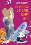 Cover: 14 Yasinda Bir Gen&ccedil; Kizim Ben - Dogan Yayinlari