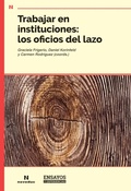 Cover: Trabajar en instituciones: los oficios del lazo - Noveduc