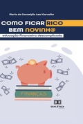 Cover: Como ficar rico bem novinh@ - Editora Dial&eacute;tica