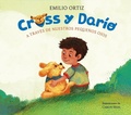 Cover: Cross y Dario. A traves de nuestros pequenos ojos / Cross and Dario. Through Our Little Eyes - Beascoa