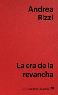 Cover: Era de la Revancha, La -Z - Editorial Anagrama