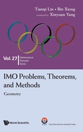 Cover: Imo Problems, Theorems, And Methods: Geometry - World Scientific Publishing Co Pte Ltd