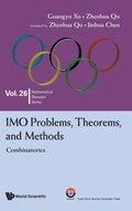 Cover: Imo Problems, Theorems, And Methods: Combinatorics - World Scientific Publishing Co Pte Ltd