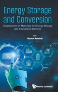 Cover: Energy Storage And Conversion: Development Of Materials For Energy Storage And Conversion Devices - World Scientific Publishing Co Pte Ltd