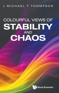 Enlarge image Cover: Colourful Views Of Stability And Chaos - World Scientific Publishing Co Pte Ltd