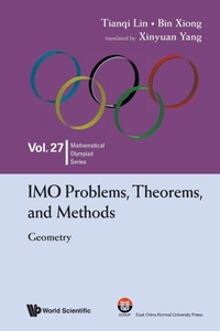 Enlarge image Cover: Imo Problems, Theorems, And Methods: Geometry - World Scientific Publishing Co Pte Ltd