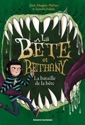 Cover: La b&ecirc;te et Bethany, Tome 03 - Bayard Jeunesse