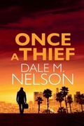 Cover: Once a Thief - Dale Nelson