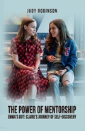 Cover: The Power of Mentorship: Emma's Gift: Claire's Journey of Self-Discovery - Self-Publish