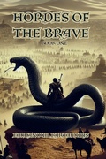 Cover: Hordes Of The Brave - Book One - Emmanouil Karamouzis