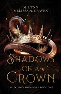 Cover: Shadows of a Crown (The Falling Kingdoms, #1) - Twin Rivers Press