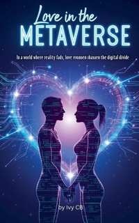 Enlarge image Cover: Love in the Metaverse - Ivy CB