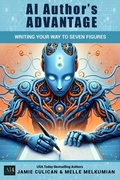 Cover: Write Your Way to Seven Figures (AI Author's Advantage) - Dragon Realm Press
